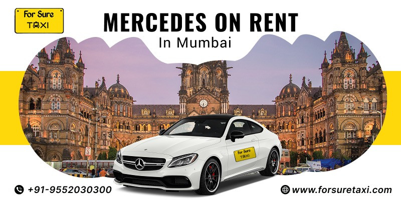 Mercedes on Rent in Mumbai