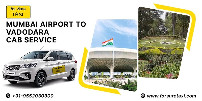 Mumbai Airport To Vadodara Cab Service