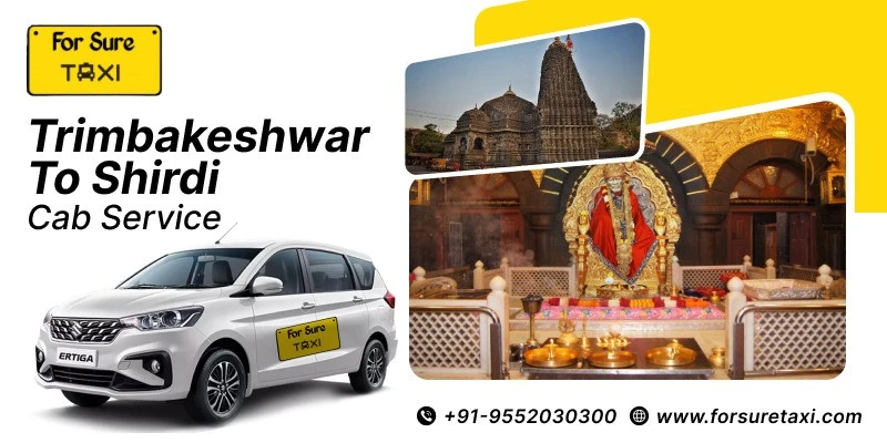 Trimbakeshwar To Shirdi Cab Service