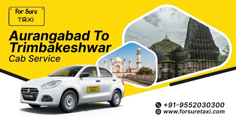 Aurangabad To Trimbakeshwar Cab Service