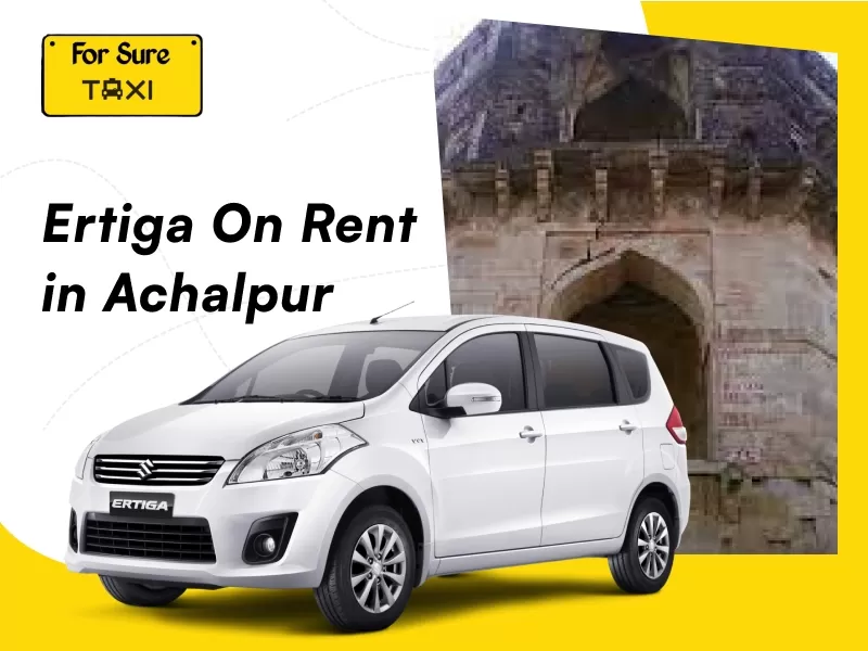 Ertiga on Rent in Achalpur