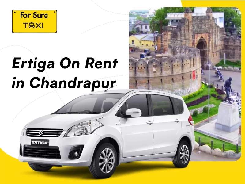 Ertiga on Rent in Chandrapur