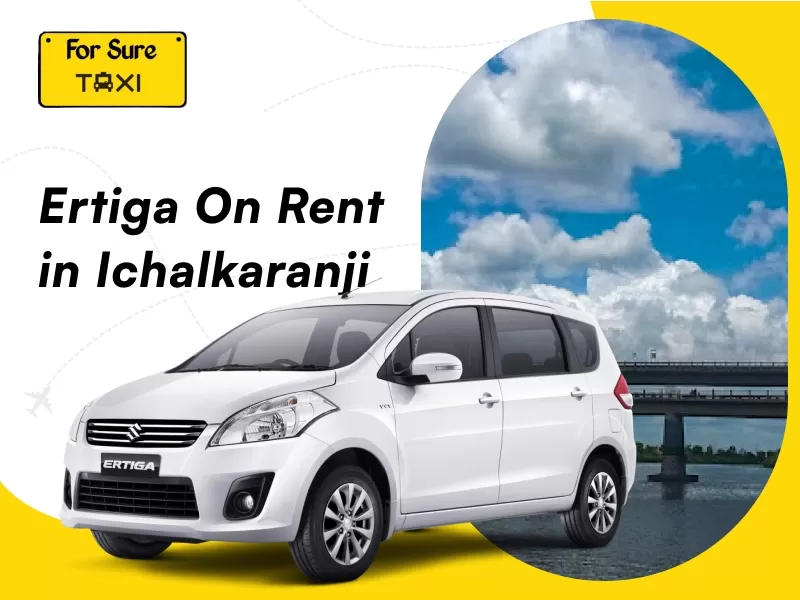 Ertiga on Rent in Ichalkaranji