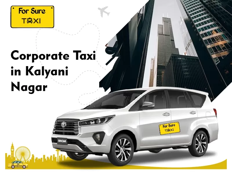 Corporate Cab Service in Kalyani Nagar