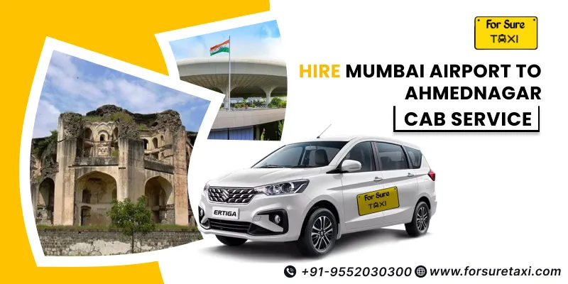 Mumbai Airport to Ahmednagar Taxi Service