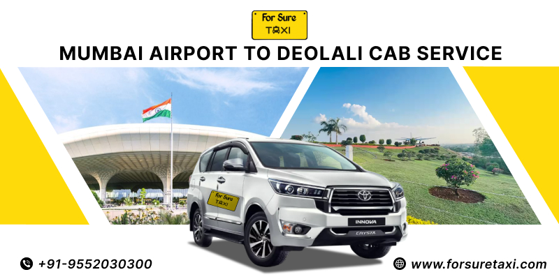 Mumbai Airport To Deolali Taxi Service