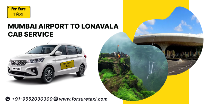 Mumbai Airport To Lonavala Cab Service