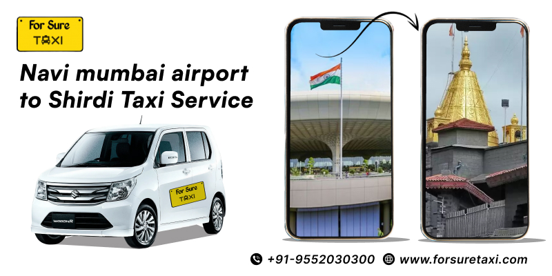 Navi Mumbai Airport To Shirdi Cab Service