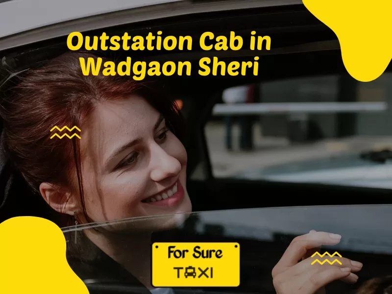 Outstation Cab in Wadgaon Sheri