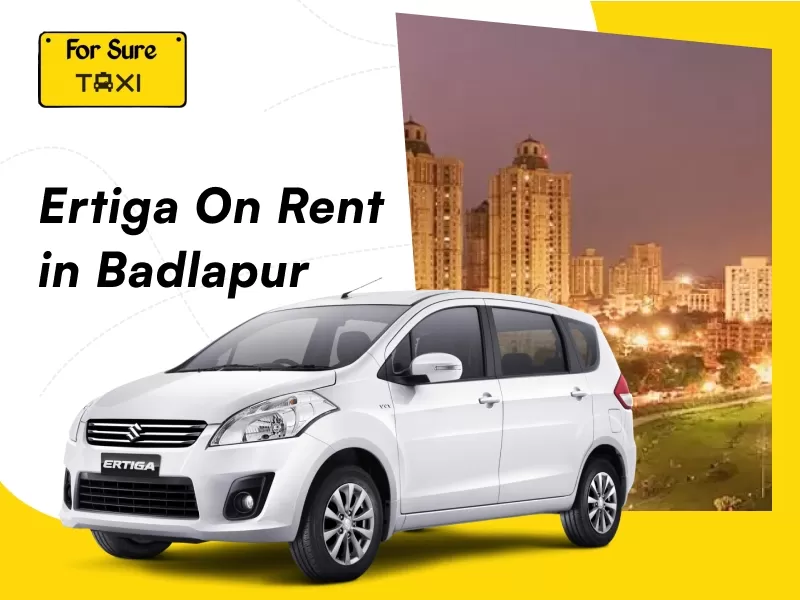 Ertiga on Rent in Badlapur