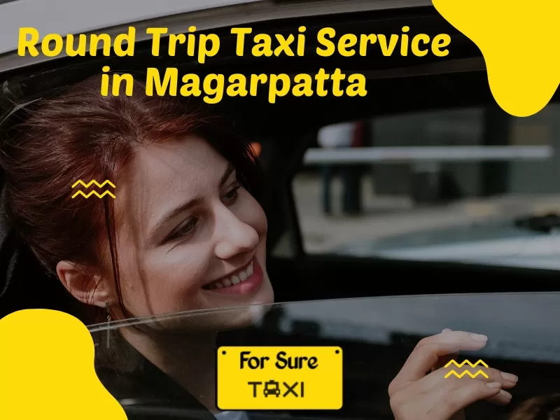 Round Trip Taxi Service in Magarpatta