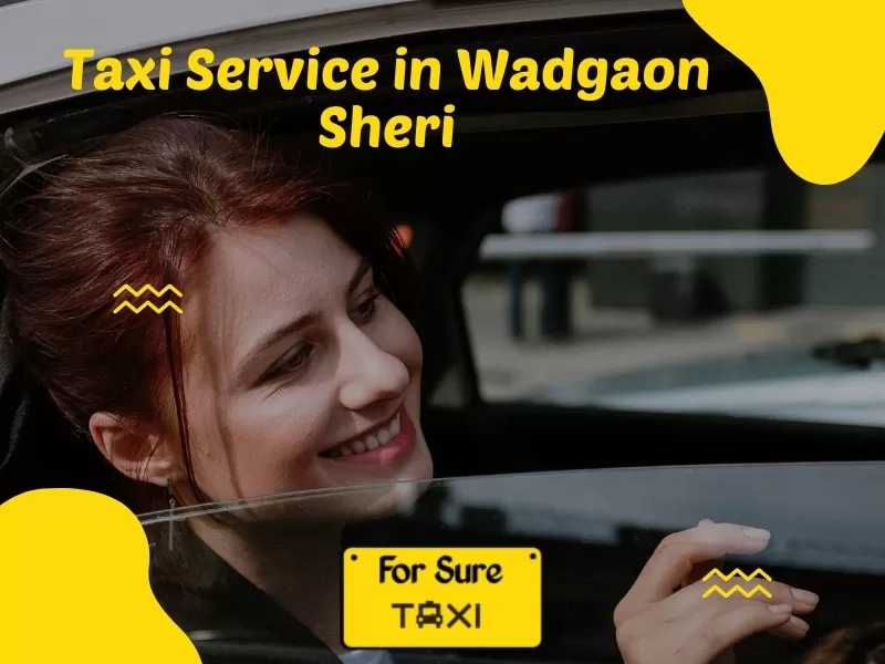 Taxi Service in wadgaon sheri