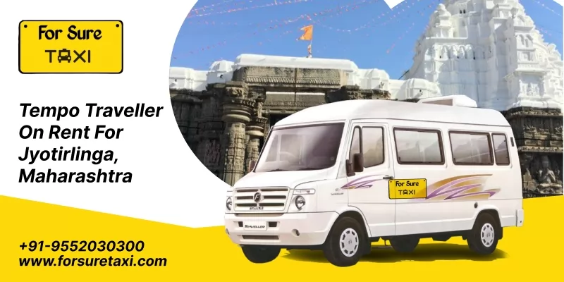 tempo traveller on rent for jyotirlinga maharashtra