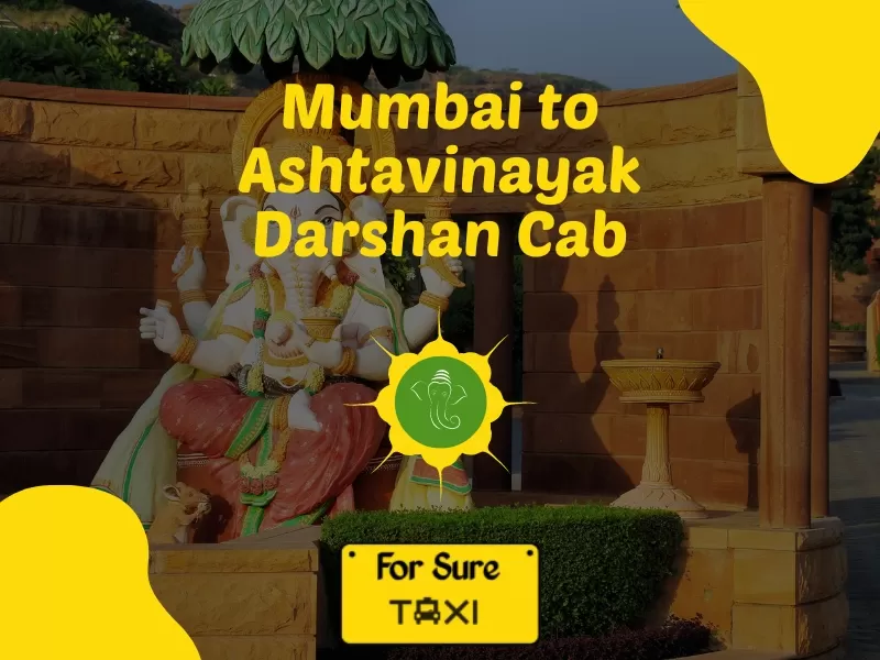 Mumbai to Ashtavinayak Darshan Cab
