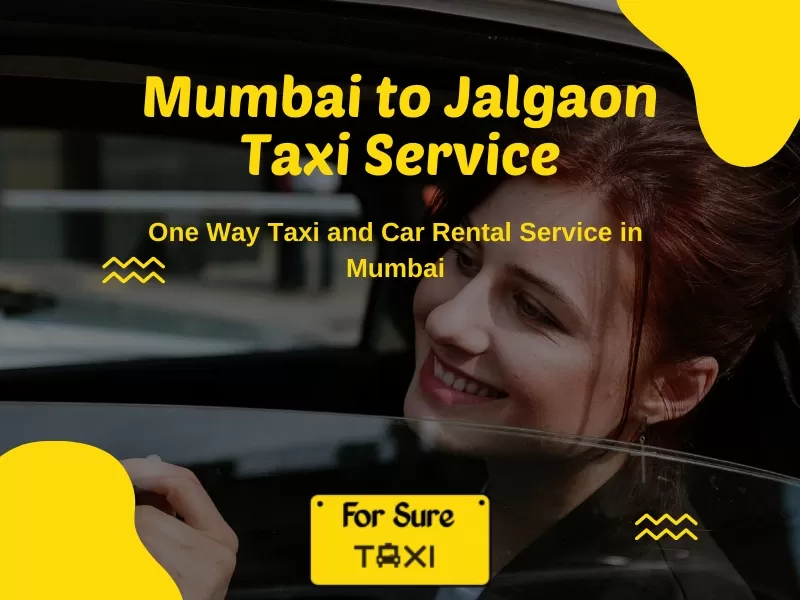Mumbai to Jalgaon Taxi and Car Rental Service