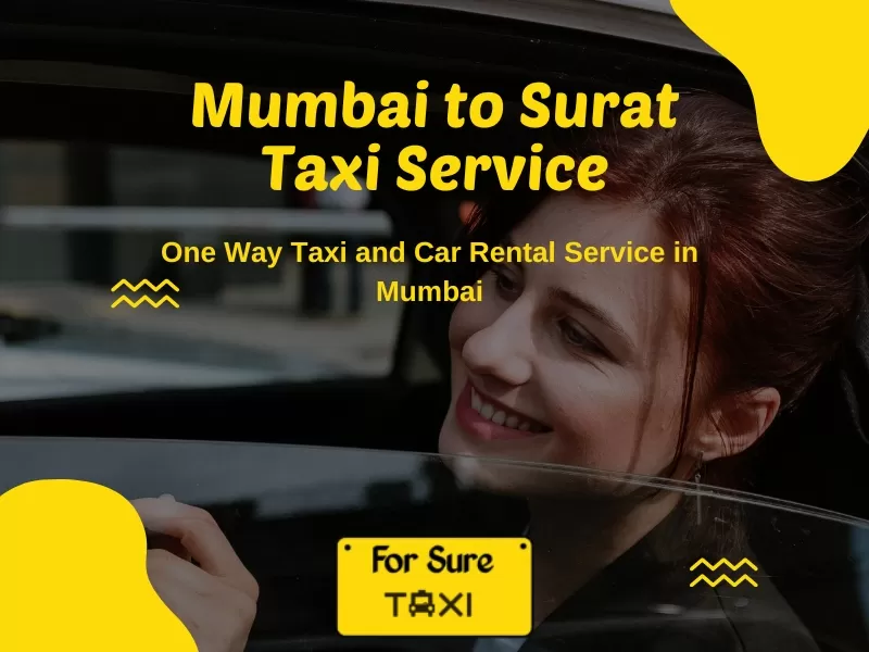 Mumbai to Surat One Way Taxi and Car Rental Service